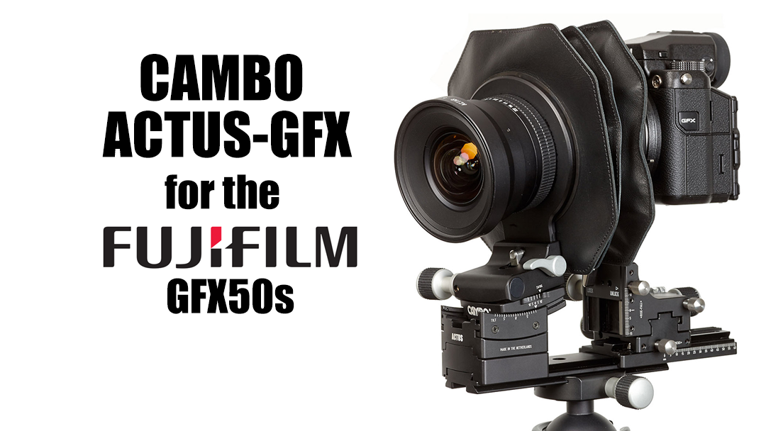 Cambo Actus-GFX for Fuji GFX50s